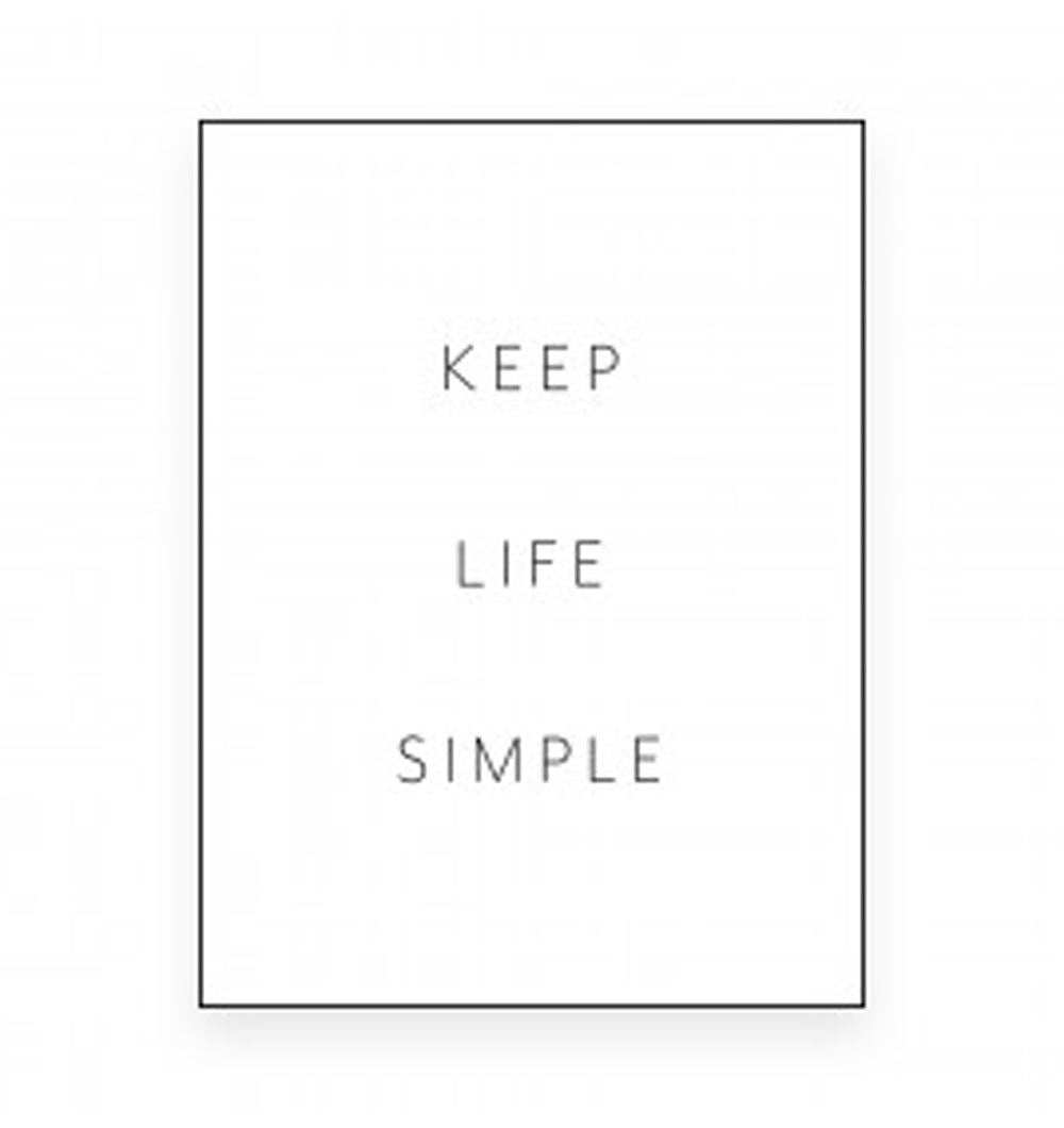 Cuadro Keep Life Simple Black 30 x 40